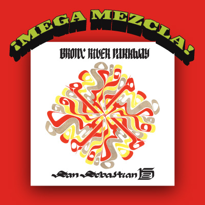 Bronx River Parkway - ¡MEGA MEZCLA!