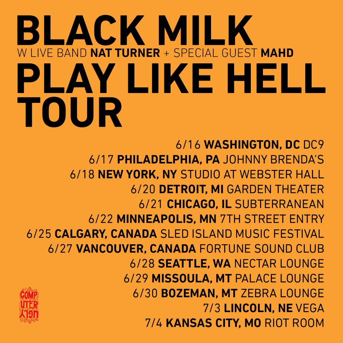 Black Milk Play Like Hell Tour US