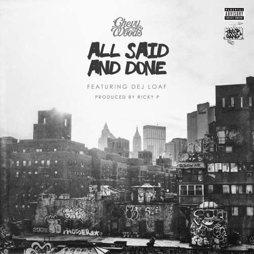 All Said And Done - Chevy Woods
