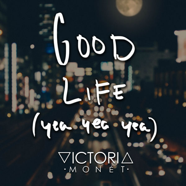 victoria-monet-good-life-cover-art_filuyi